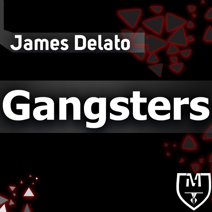 DELATO, James - Gangsters EP