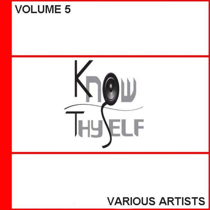 VARIOUS - Know Thyself Volume 5