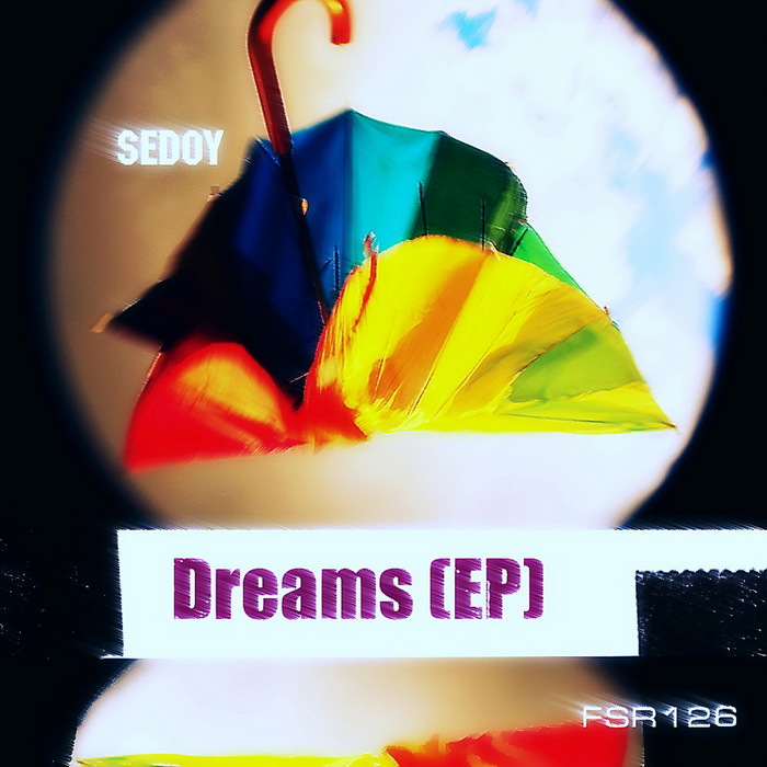 SEDOY - Dreams