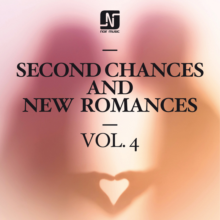 VARIOUS - Second Chances & New Romances Volume 4