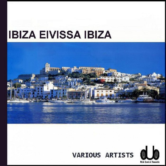 VARIOUS - Ibiza Eivissa Ibiza