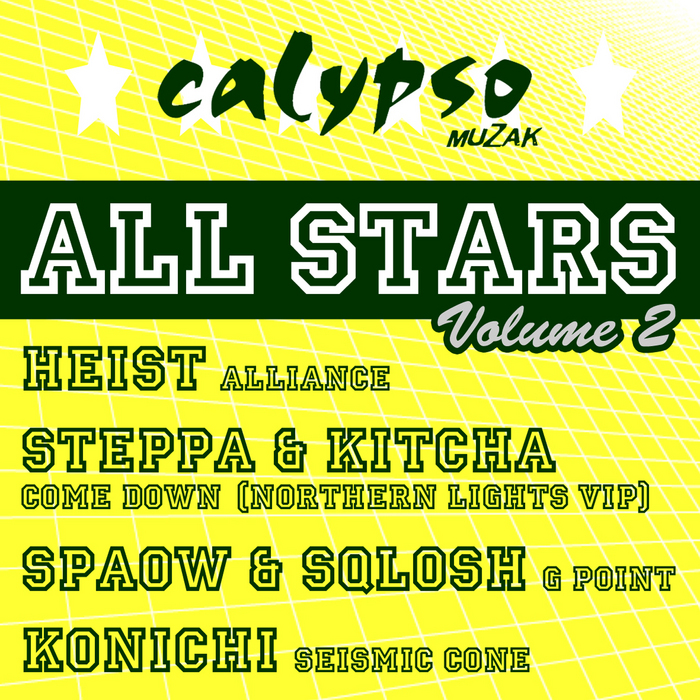 HEIST/STEPPA/KITCHA/SPAOW & SQLOSH - Calypso Allstars Volume 2 EP