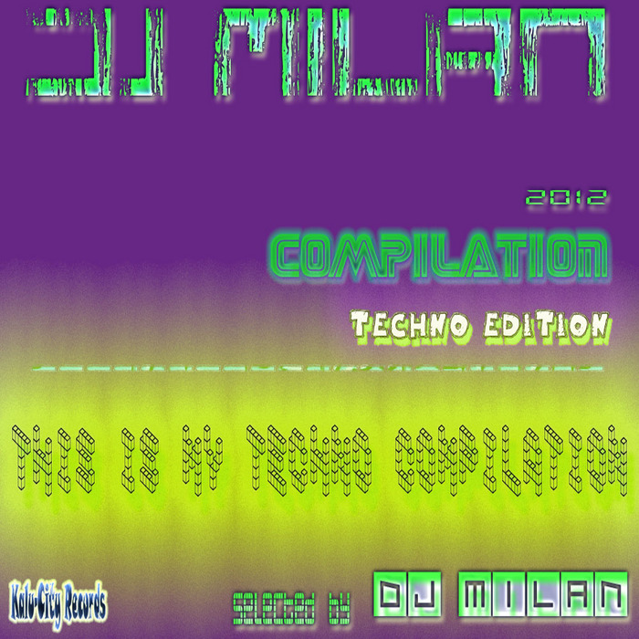 DJ MILAN/DARUDE/SALIF KEITA/HAIR - My Techno Compilation: First Version