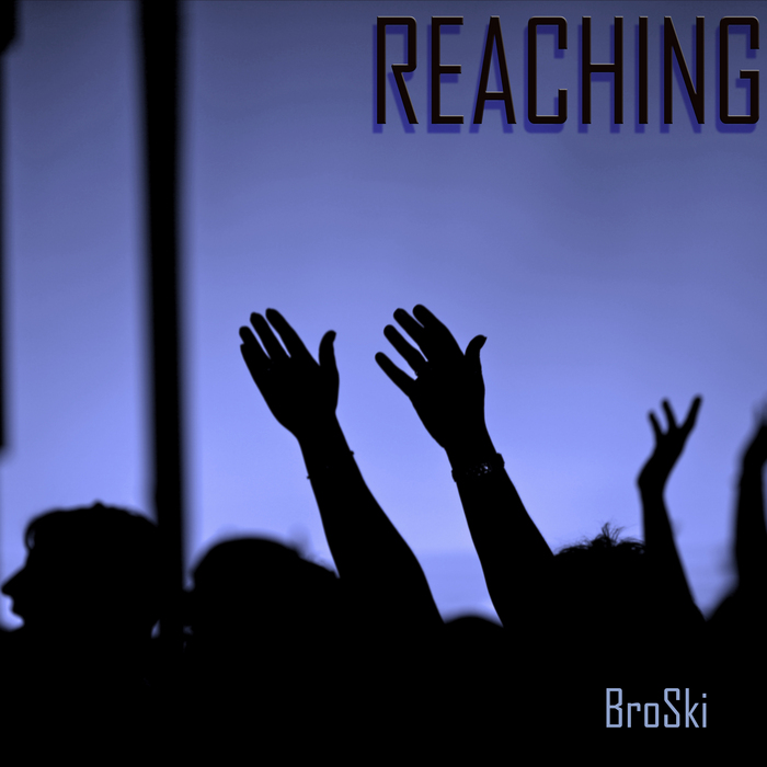 BROSKI - Reaching