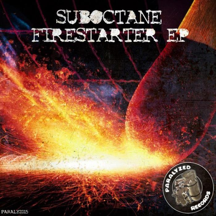 SUBOCTANE - Firestarter EP