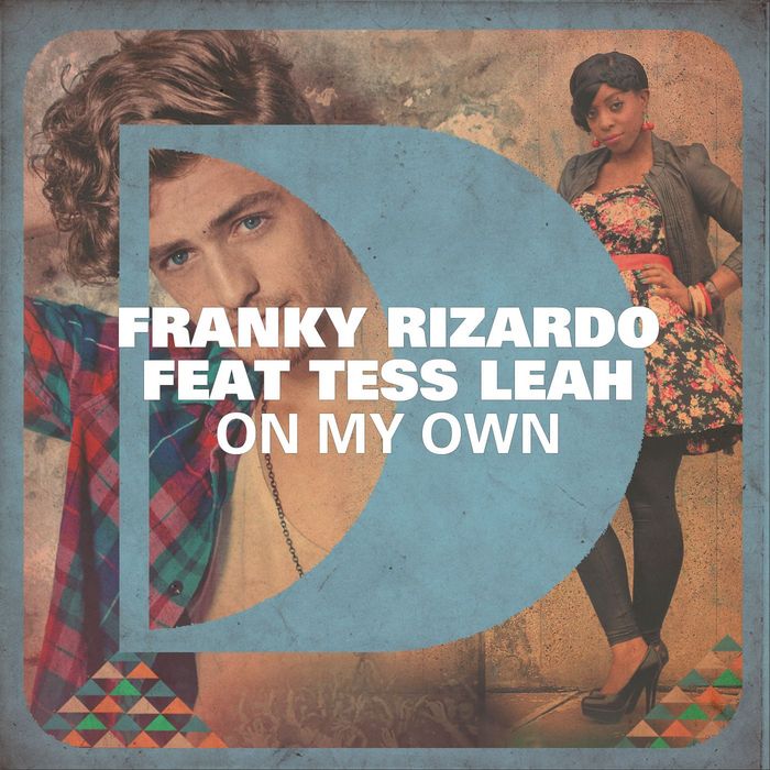 FRANKY RIZARDO feat TESS LEAH - On My Own