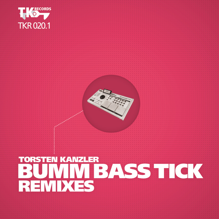 TORSTEN KANZLER - Bumm Bass Tick Remixes (Part 1)
