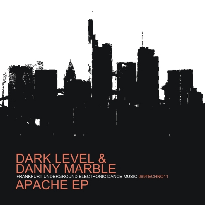 DARK LEVEL/DENNY MARBLE - Apache EP