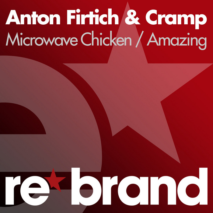 ANTON FIRTICH/CRAMP - Microwave Chicken/Amazing