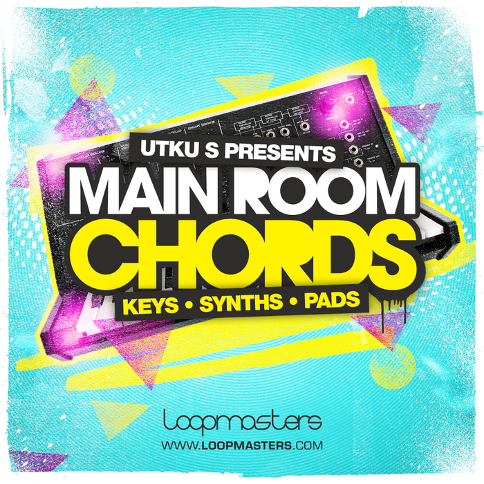 LOOPMASTERS - Utku S Presents Mainroom Chords (Sample Pack WAV/APPLE)