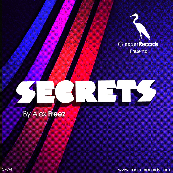 FREEZ, Alex - Secrets EP