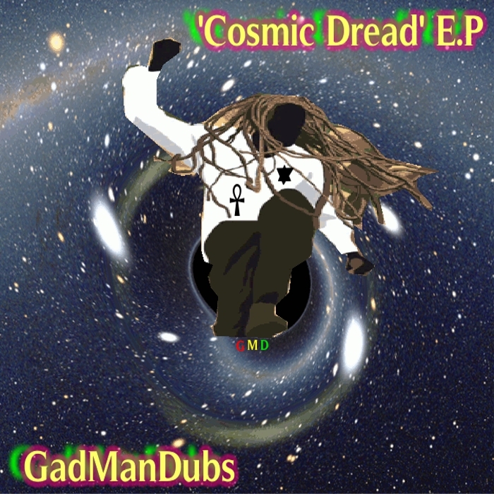 GADMANDUBS - Cosmic Dreads EP