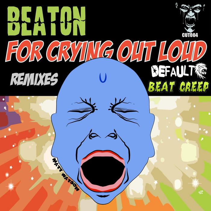 BEATON - For Crying Out Loud