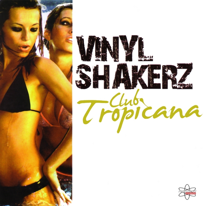 VINYLSHAKERZ - Club Tropicana (Special Maxi Edition)