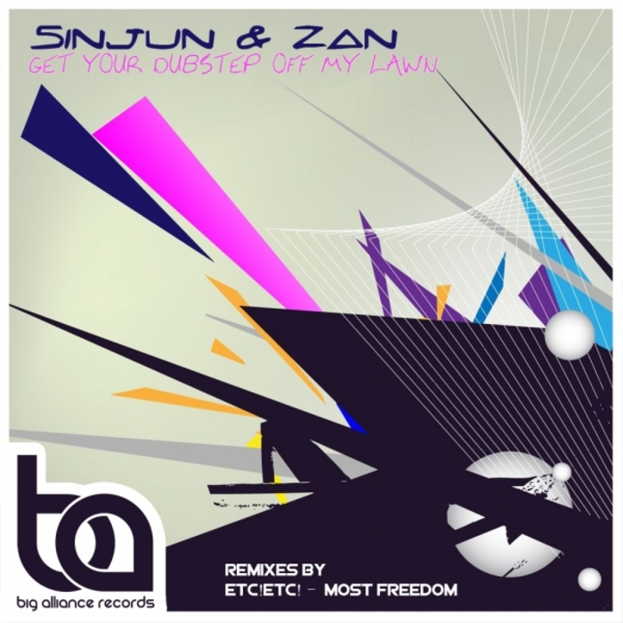 SINJUN/ZAN - Get Your Dubstep Off My Lawn