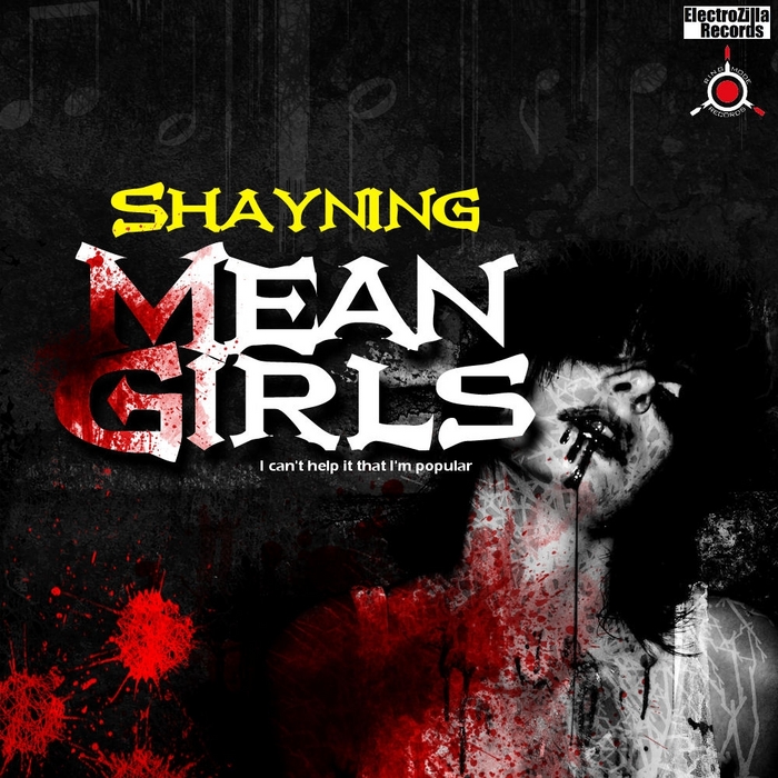 SHAYNING - Mean Girls