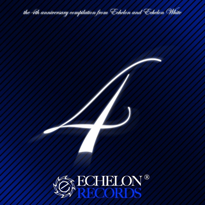 VARIOUS - Echelon Anniversary Vol IV