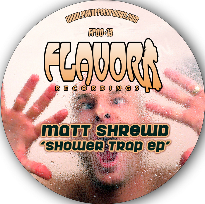 SHREWD, Matt - Shower Trap EP