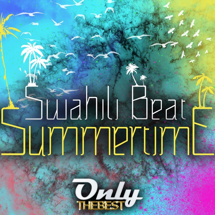 SWAHILI BEAT - Summertime