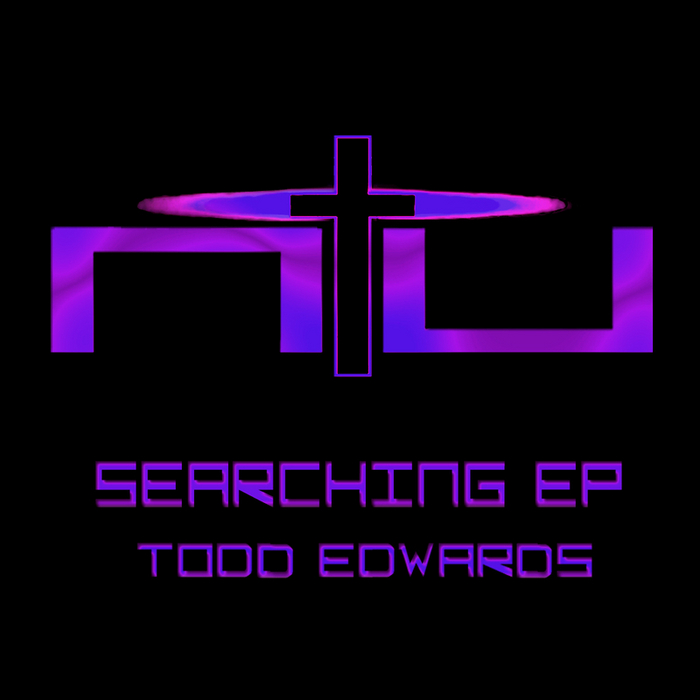 EDWARDS, Todd - Searching EP