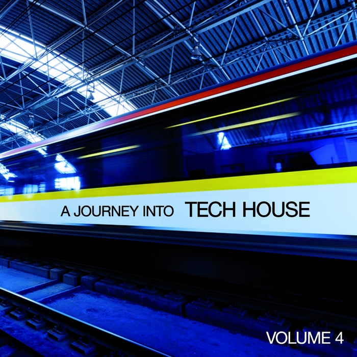 VARIOUS - A Journey Into Tech House, Vol 4