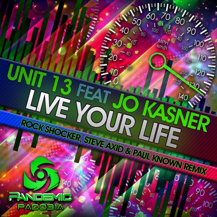 UNIT 13 feat JO KASNER - Live Your Life