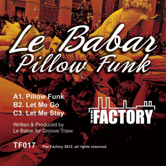 LE BABAR - Pillow Funk