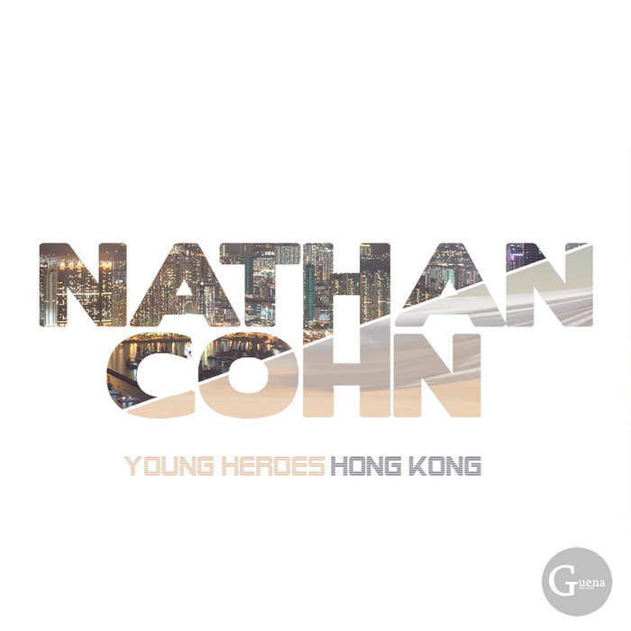 COHN, Nathan - Hong Kong/Young Heroes