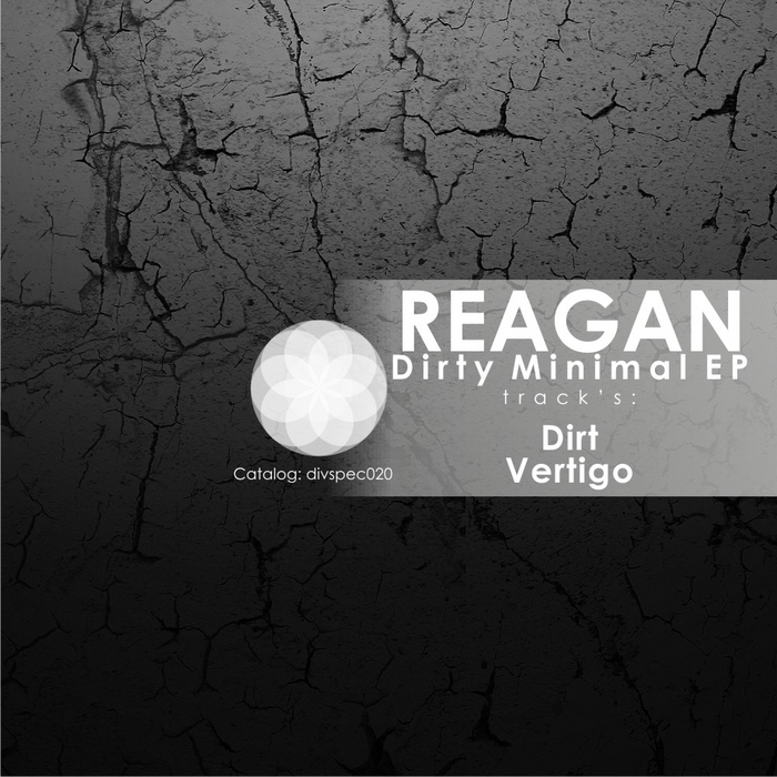 REAGAN - Dirty Minimal EP