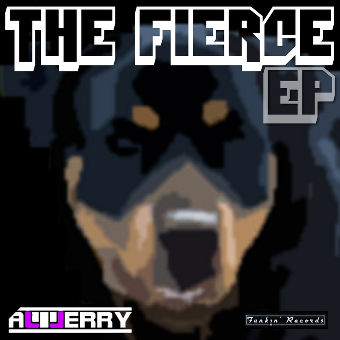 JERRY, Al - The Fierce EP