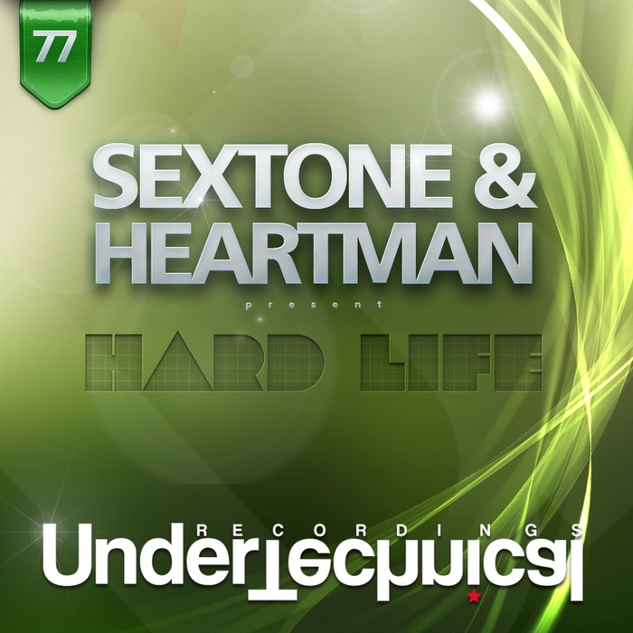 SEXTONE & HEARTMAN - Hard Life