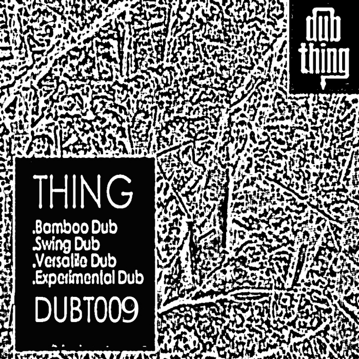 THING - Bamboo Dub
