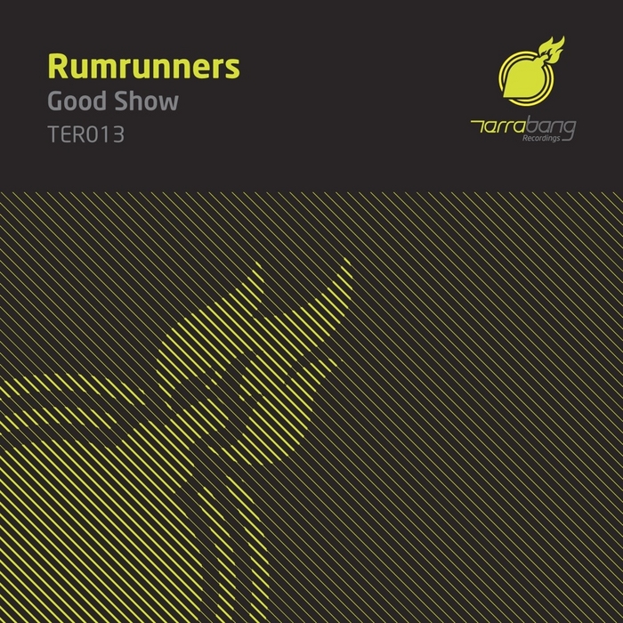 RUMRUNNERS - Good Show