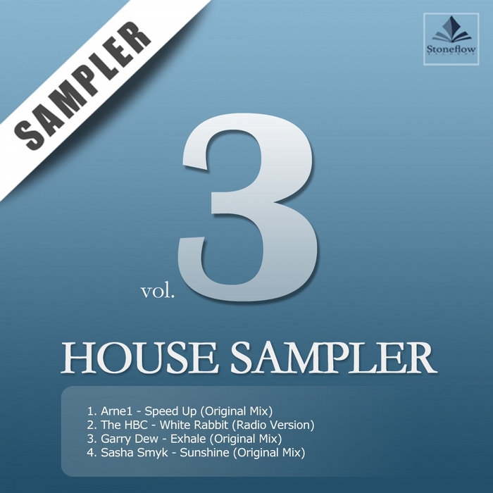 DEW, Garry/THE HBC/ARNE1/SASHA SMYK - Stoneflow House Sampler 03