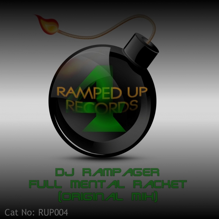 DJ RAMPAGER - Full Mental Racket