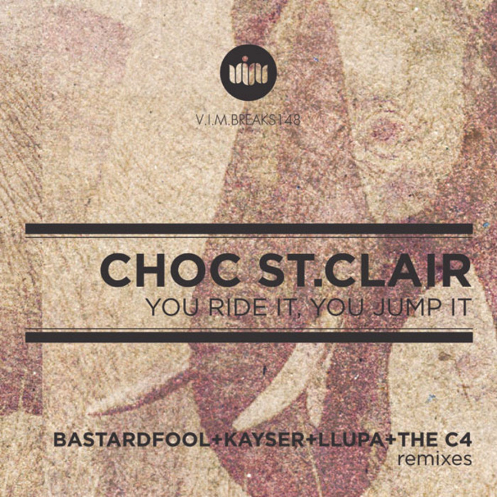 CHOC ST CLAIR - You Ride It You Jump It