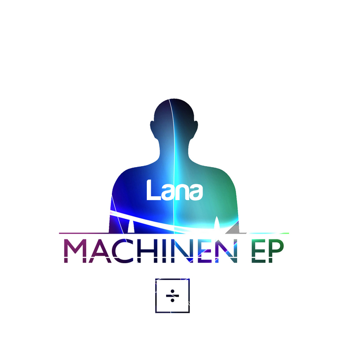 LANA - MACHINEN EP