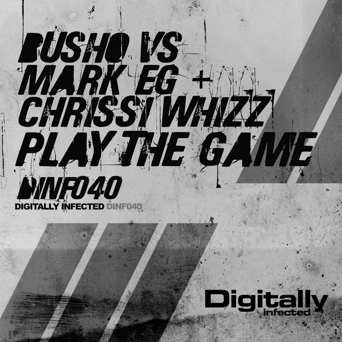 BUSHO vs MARK EG/CHRISSI WHIZZ - Play The Game