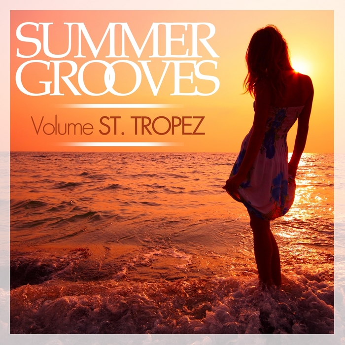 VARIOUS - Summer Grooves (Volume St Tropez)