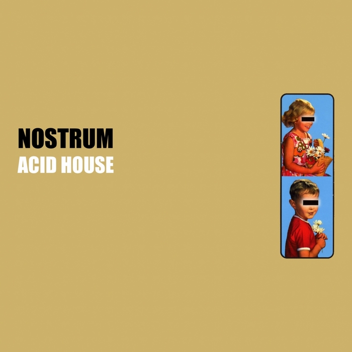 NOSTRUM - Acid House