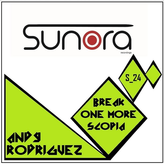 RODRIGUEZ, Andy - Bereak One More Scopia