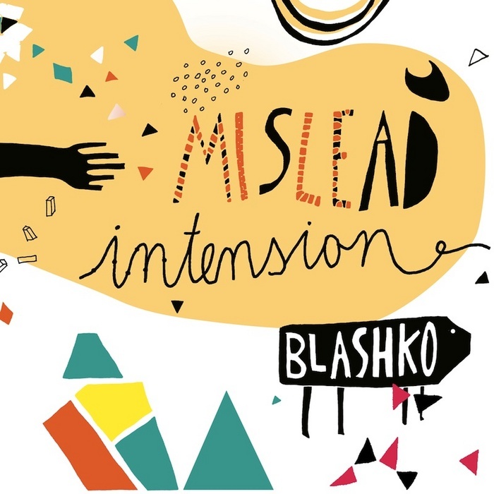BLASHKO - Mislead Intensions Vol 1
