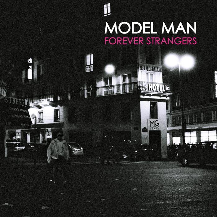 MODEL MAN - Forever Strangers