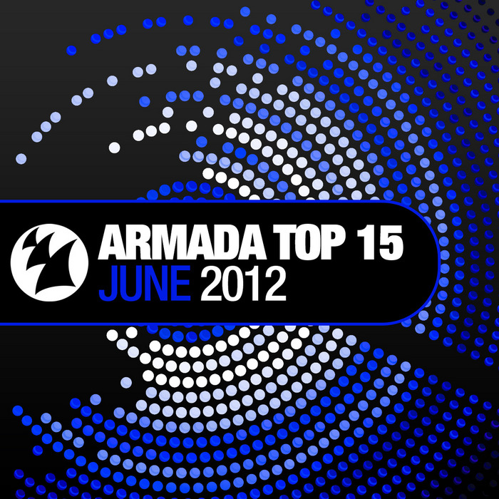 VARIOUS - Armada Top 15 June 2012