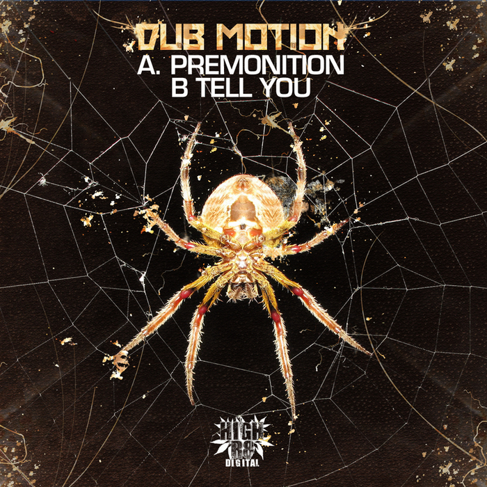 DUB MOTION - Premonition/Tell you