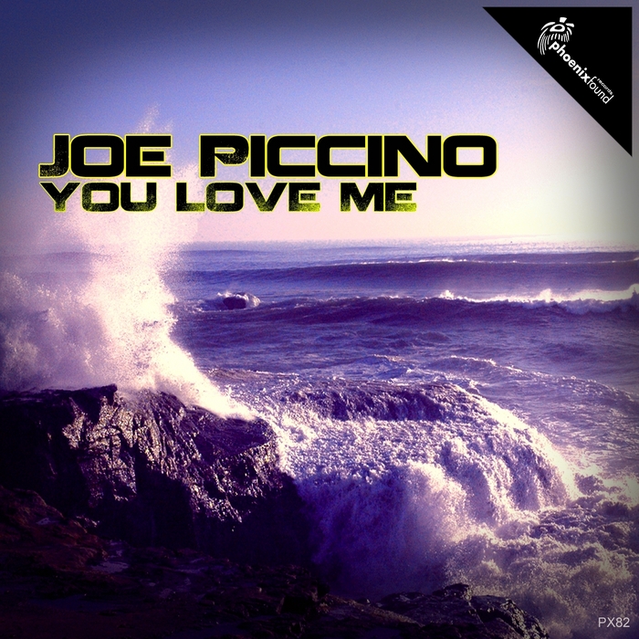 PICCINO, Joe - You Love Me