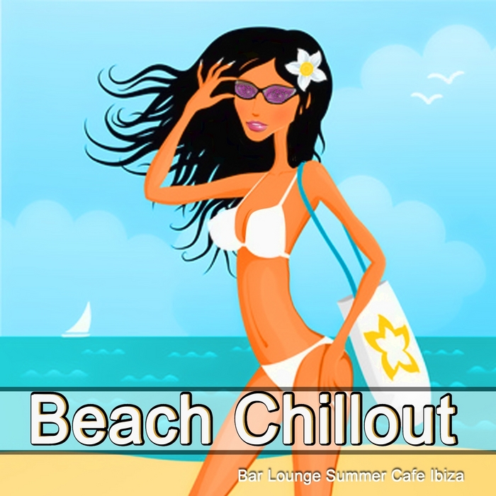 VARIOUS - Beach Chillout (Bar Lounge Summer Cafe Ibiza)