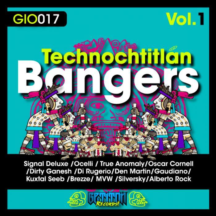 VARIOUS - Technochtitlan Bangers Vol.1