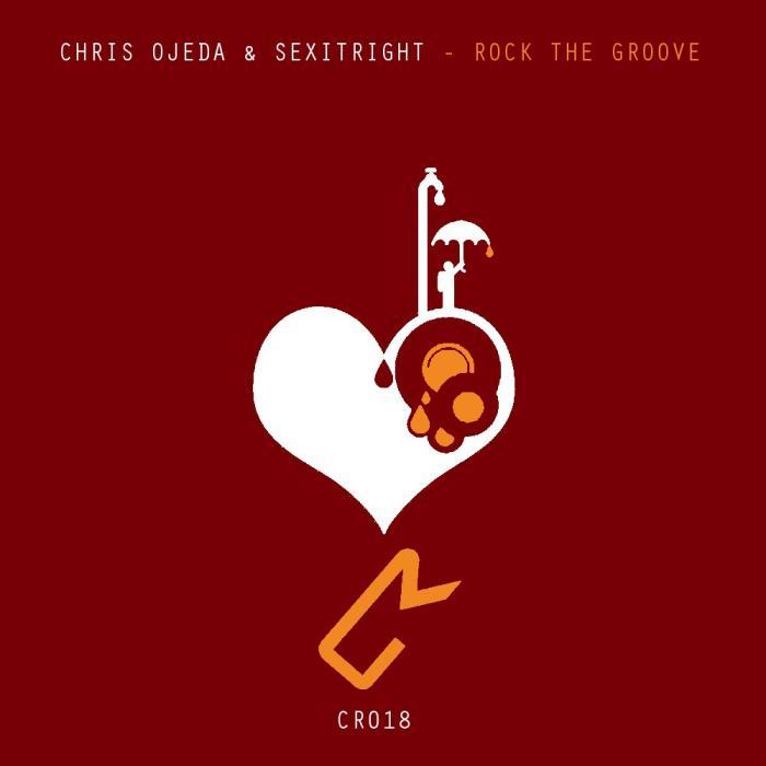 OJEDA, Chris/$EXITRIGHT - Rock The Groove