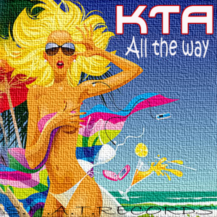 KTA - All The Way